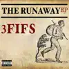 3Fifs - The Runaway-EP